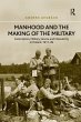 Manhood and the Making of the Military - Bild 1