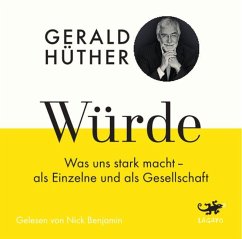 Würde - Hüther, Gerald;Hauser, Uli