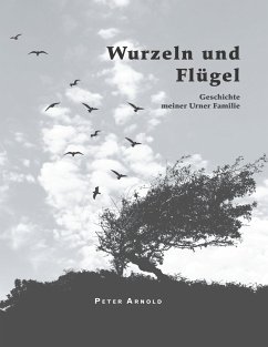 Wurzeln und Flügel - Arnold, Peter