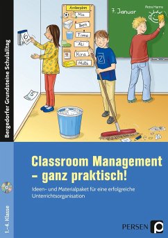 Classroom Management - ganz praktisch! - Harms, Petra