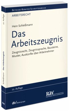 Das Arbeitszeugnis - Schleßmann, Hein