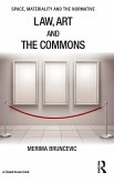 Law, Art and the Commons Law, Art and the Commons