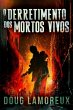 O Derretimento dos Mortos Vivos (eBook,... - Bild 1