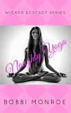 Naughty Yoga (Wicked Ecstacy Series) (eBook, ePUB)