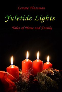 Cover Yuletide Lights - Tales of Home and Family (eBook, ePUB)