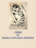 Opere di Maria Costanza Piraino (eBook, ePUB)