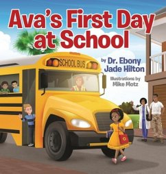 Ava's First Day at School - Hilton, Ebony Jade