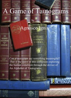 A Game of Tautograms (eBook, ePUB) - Ignis, Agnosco