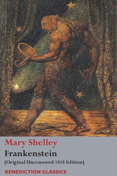 Frankenstein; or, The Modern Prometheus - Shelley, Mary Wollstonecraft