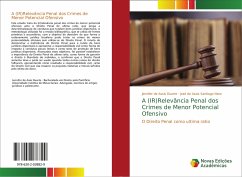 A (IR)Relevância Penal dos Crimes de Menor Potencial Ofensivo - Duarte, Jennifer de Assis;Santiago Neto, José de Assis
