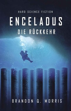 Enceladus - Die Rückkehr - Morris, Brandon Q.