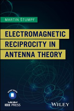 Electromagnetic Reciprocity in Antenna Theory (eBook, PDF) - Stumpf, Martin
