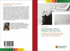 Corporeidade, Mídia e Relações Internacionais - Moysés, Karina