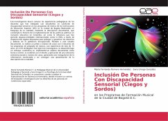 Inclusión De Personas Con Discapacidad Sensorial (Ciegos y Sordos)