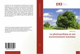 La photosynthèse et son environnement lumineux