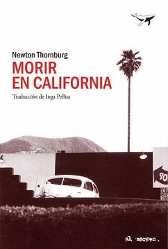 Morir en California - Thornburg, Newton