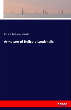 Armature of Helicoid Landshells Armature of Helicoid Landshells