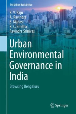 Urban Environmental Governance in India - Raju, K. V.;Ravindra, A.;Manasi, S.