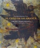El cielo de Salamanca = the sky of Salamanca