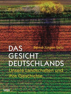 Das Gesicht Deutschlands (eBook, ePUB) - Seitz, Bernd-Jürgen