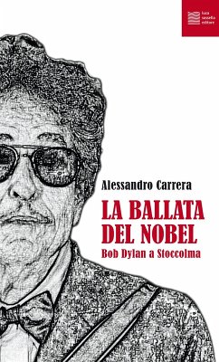 Cover La ballata del Nobel. Bob Dylan a Stoccolma