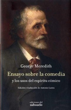 Ensayo sobre la comedia : y los usos del espíritu cómico - Meredith, George