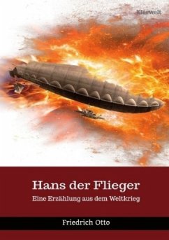 Hans der Flieger - Otto, Friedrich