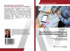 Das Deutsche und Schweizer Berufsausbildungssystem im Vergleich