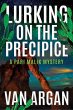 Lurking On The Precipice (A Pari Malik... - Bild 1