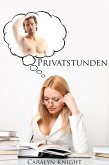 Privatstunden. Eine erotische Fantasie (eBook, ePUB) Privatstunden. Eine erotische Fantasie (eBook, ePUB)