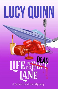 Life in the Dead Lane (Secret Seal Isle Mysteries, Book 2) (eBook, ePUB) - Quinn, Lucy