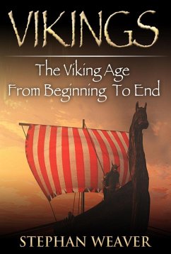 Vikings: A Concise History of the Vikings (eBook, ePUB) - Weaver, Stephan