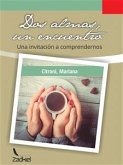 Dos almas, un encuentro (eBook, ePUB)