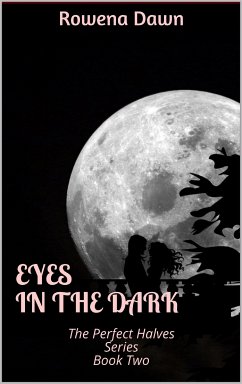 Eyes in the Dark (eBook, ePUB) - Dawn, Rowena