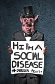 Hi I'm a Social Disease (Horror Stories, #1) (eBook, ePUB) Hi I'm a Social Disease (Horror Stories, #1) (eBook, ePUB)