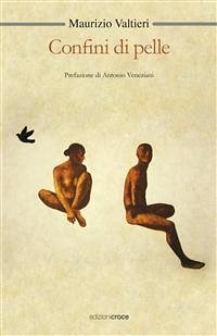 Confini di pelle (eBook, ePUB) - Valtieri, Maurizio