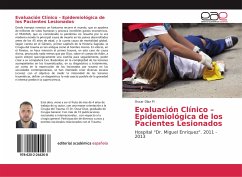 Evaluación Clínico ¿ Epidemiológica de los Pacientes Lesionados