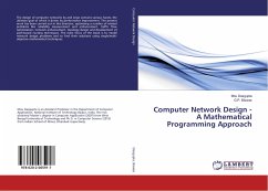 Computer Network Design - A Mathematical Programming Approach