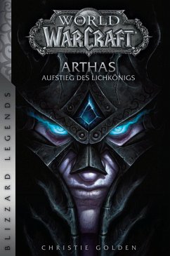 World of Warcraft: Arthas - Aufstieg des Lichkönigs - Golden, Christie
