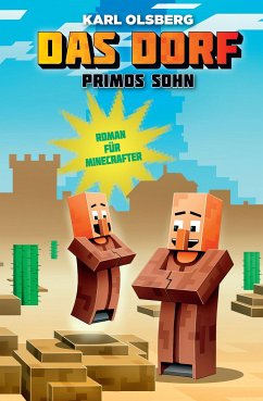 Primos Sohn - Roman für Minecrafter - Olsberg, Karl