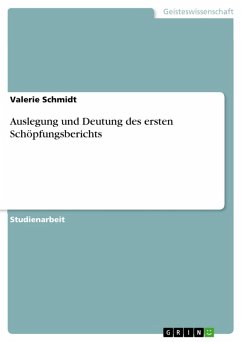 Auslegung und Deutung des ersten Schöpfungsberichts (eBook, ePUB) - Schmidt, Valerie