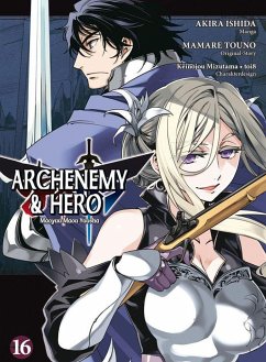 Archenemy & Hero - Maoyuu Maou Yuusha Bd.16 - Ishida, Akira;Touno, Mamare