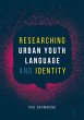 Researching Urban Youth Language and... - Bild 1