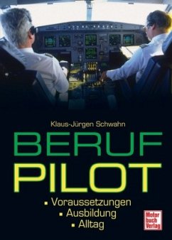 Beruf Pilot (Mängelexemplar) - Schwahn, Klaus-Jürgen