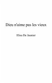 Dieu n'aime pas les vieux (eBook, ePUB)