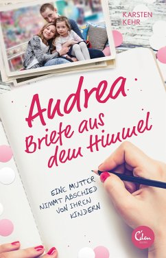 Andrea – Briefe aus dem Himmel (eBook, ePUB) - Kehr, Karsten