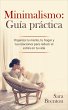 Minimalismo: Guía práctica - Organiza... - Bild 1