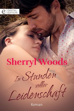 In Stunden voller Leidenschaft (eBook, ePUB) - Woods, Sherryl