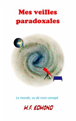 Mes veilles paradoxales (eBook, ePUB)