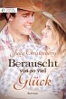 Berauscht von so viel Glück (eBook,... - Bild 1